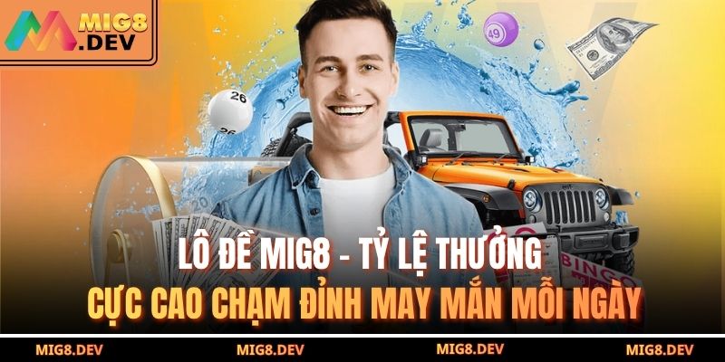 Lô đề MIG8