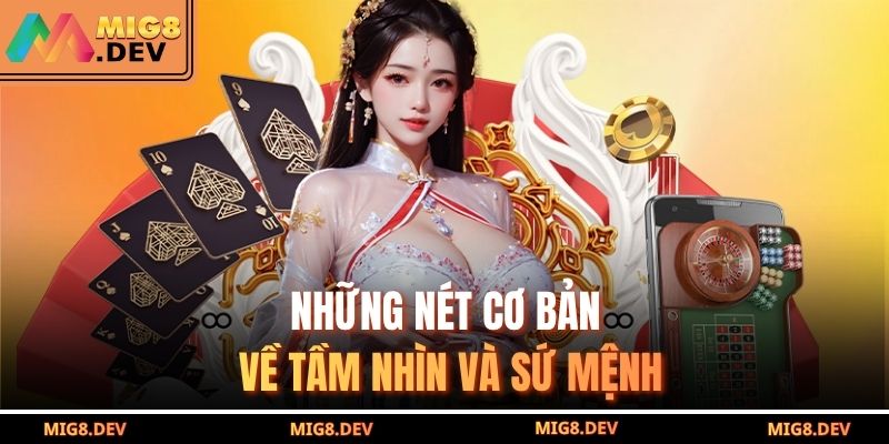 Những nét cơ bản về tầm nhìn và sứ mệnh